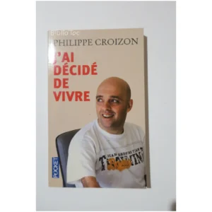 J'ai décidé de vivre...Croizon Pocket 2011