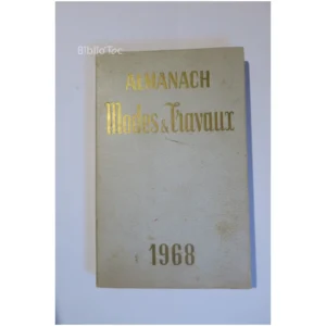 Modes et travaux Almanach... Modes et travaux 1968