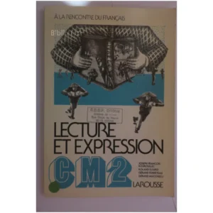 Lecture et expression / c.m. 2...Bouroulec Larousse 1978
