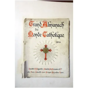 Grand almanach du monde catholique...Société Saint Augustin Desclée De Brower 1914