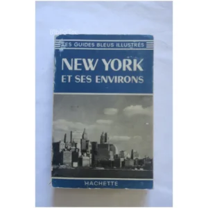 New York et ses environs... Hachette 1964