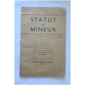Statut du Mineur... Charbonnages de France 1958