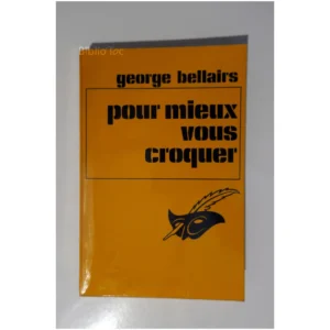 Pour mieux vous croquer...Bellairs Le Masque 1972