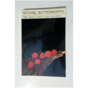 Des fleurs pour une sorcière...Butteworth Club des masques 1977