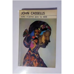 Solo n'aime pas la télé...Cassells Club des masques 1972