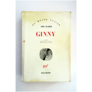 Ginny...Alther Gallimard 1978