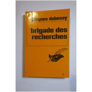 Brigade des recherches...Dubessy Librairie des Champs-Élysées 1978