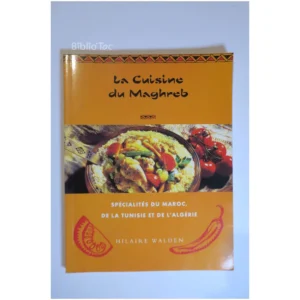 La cuisine du Maghreb...Walden Könemann 2009
