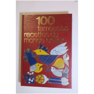 100 fameuses recettes du monde entier...Goock Sigloch 1980