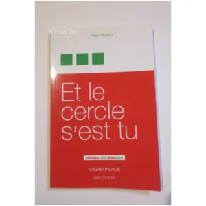 Et le cercle s'est tu... PMP Éditions