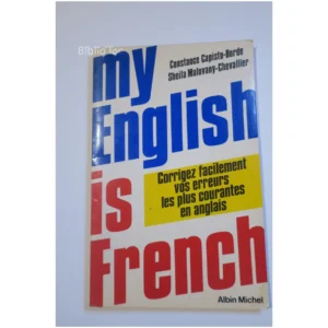 My English is French...Capisto-Borde Albin Michel 1983