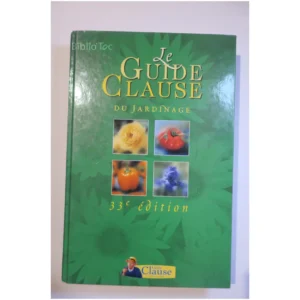 Le Guide Clause Du Jardinage 33ème Éditi...Clause Nathan 2004