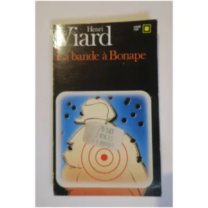 La Bande à Bonape...Viard Gallimard 1984