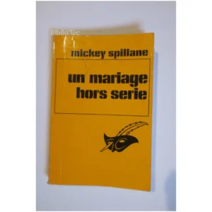 Un mariage hors-série...Spillane Le Masque 1972