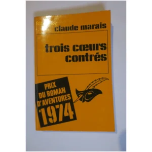 Trois cœurs contrés...Marais Le Masque 1974