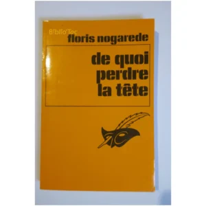 De quoi perdre la tête...Nogarède Le Masque 1978