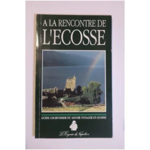 A la rencontre de l'Ecosse...