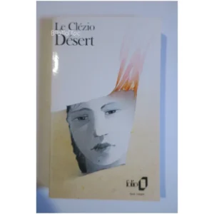 Désert...Clézio (le) Gallimard 1987