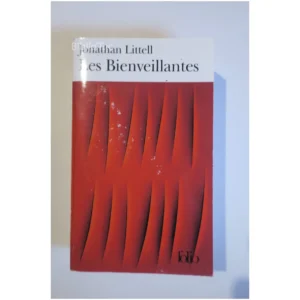 Les Bienveillantes...Littell Gallimard 2008