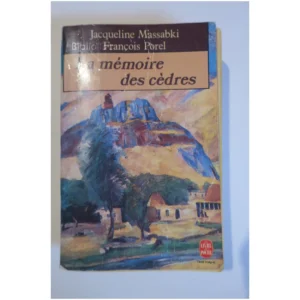 La mémoire des cèdres...Massabki Le Livre de Poche 1991