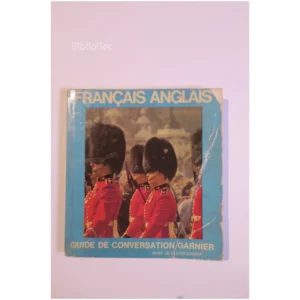 Guide de conversation français anglais... Garnier 1971