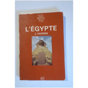 Nous partons pour l'Egypte...Sauneron PUF 1976