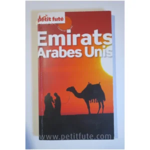 Petit Futé Emirats Arabes Unis...Collectif Nouvelles Éditions de l'université 2008