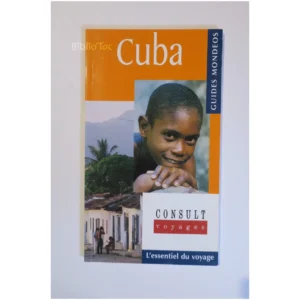 Cuba...Deboise Éditions Comex 1999