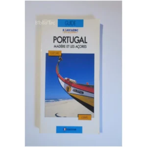 Portugal, Madère et les Açores...Guasti Leclerc 1985