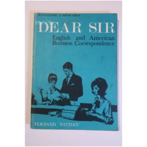 Dear Sir English and American Business C...Naterop Nathan 1977
