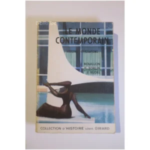 Le Monde contemporain Histoire Civilisat...Bouillon Louis Girard 1968