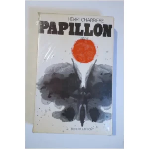 Papillon...Charrière Robert Laffont 1969