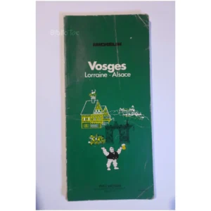 Vosges Lorraine Alsace... Michelin 1976