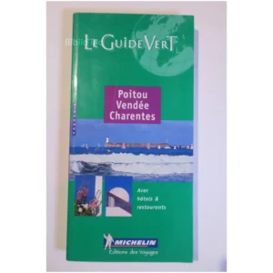Le Guide vert N° 371 Poitou Vendée – Cha... Michelin 2000