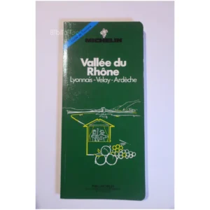 Vallée du Rhône Lyonnais-Velay... Michelin 1992
