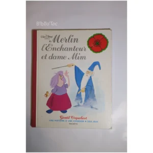 Merlin l'enchanteur et Dame Mim...White Hachette 1976