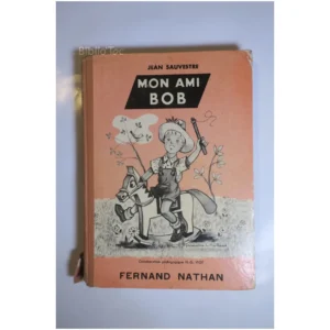 Mon ami Bob...Sauvestre Nathan 1951