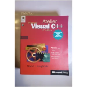 Atelier visual c++...Kruglinski Microsoft Press 1998