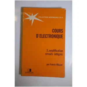 Cours d'électronique 3...Milsant Eyrolles 1985