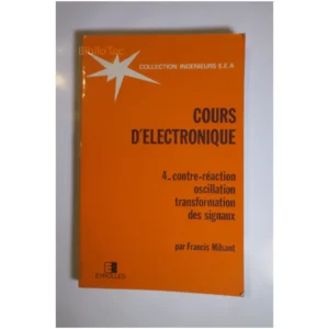 Cours d'électronique 4...Milsant Eyrolles 1985
