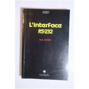 L’interface RS-232...Seyer Dunod 1988