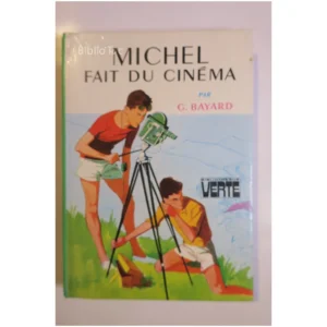 Michel fait du cinéma...Bayard Hachette 1977