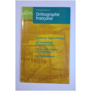 Orthographe Francaise...Baccus J’ai lu 2003