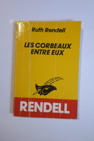 Les Corbeaux entre eux...Rendell Le Masque 1998