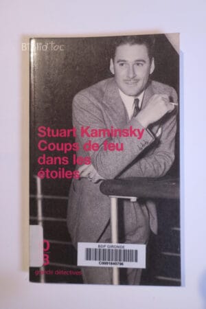 Coups de feu dans les étoiles...Kaminsky 10/18 1996