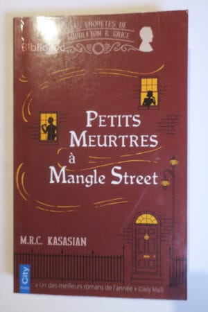 Petits Meurtres A Mangle Street...Kasasian City 2016
