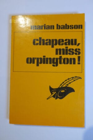 Chapeau Miss Orpington...Babson Le Masque 1983