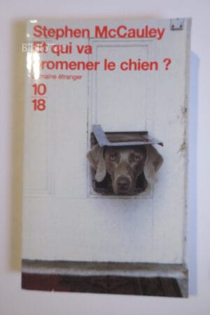 Et qui va promener le chien?...McCauley 10/18 1999