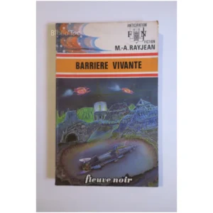 Barrière vivante...Rayjaean Fleuve noir 1974