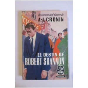 Le destin de Robert Shannon...Cronin Le Livre de Poche 1958